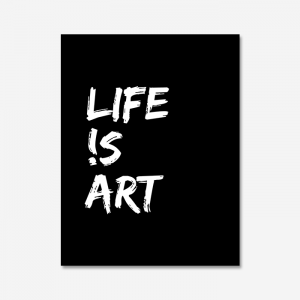 LIFE IS ART_3
