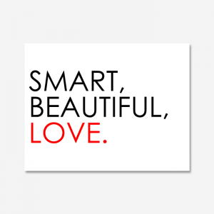 SMART, BEATIFUL, LOVE